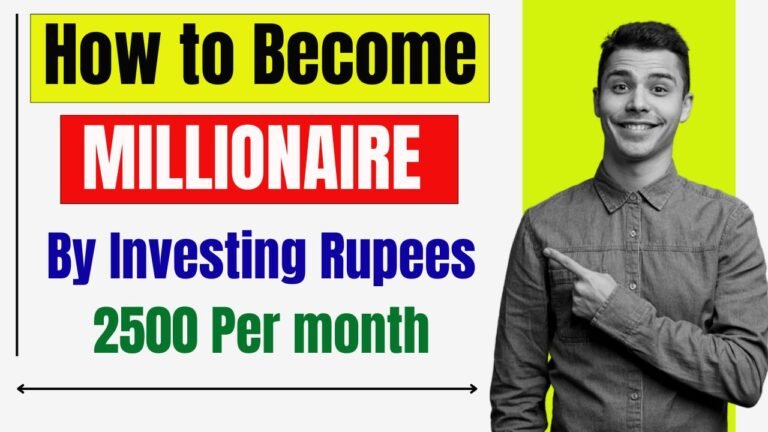 How to Become Millionaire By Investing Rupees 2500 Per month